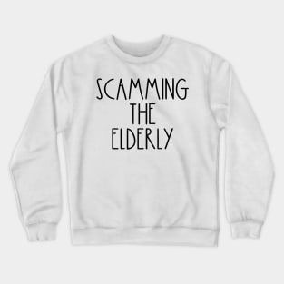 Scamming the Elderly Rae Dunn RHOSLC Crewneck Sweatshirt